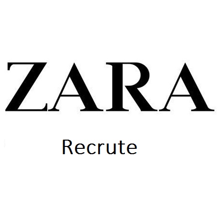 ZARA Recrutement : Les Emplois Disponibles chez ZARA